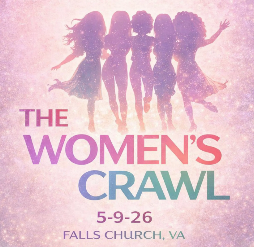 Silhouettes of five women dancing joyfully against a sparkling background. Text reads "The Women's Crawl, 5-9-26, Falls Church, VA." Vibrant and festive.