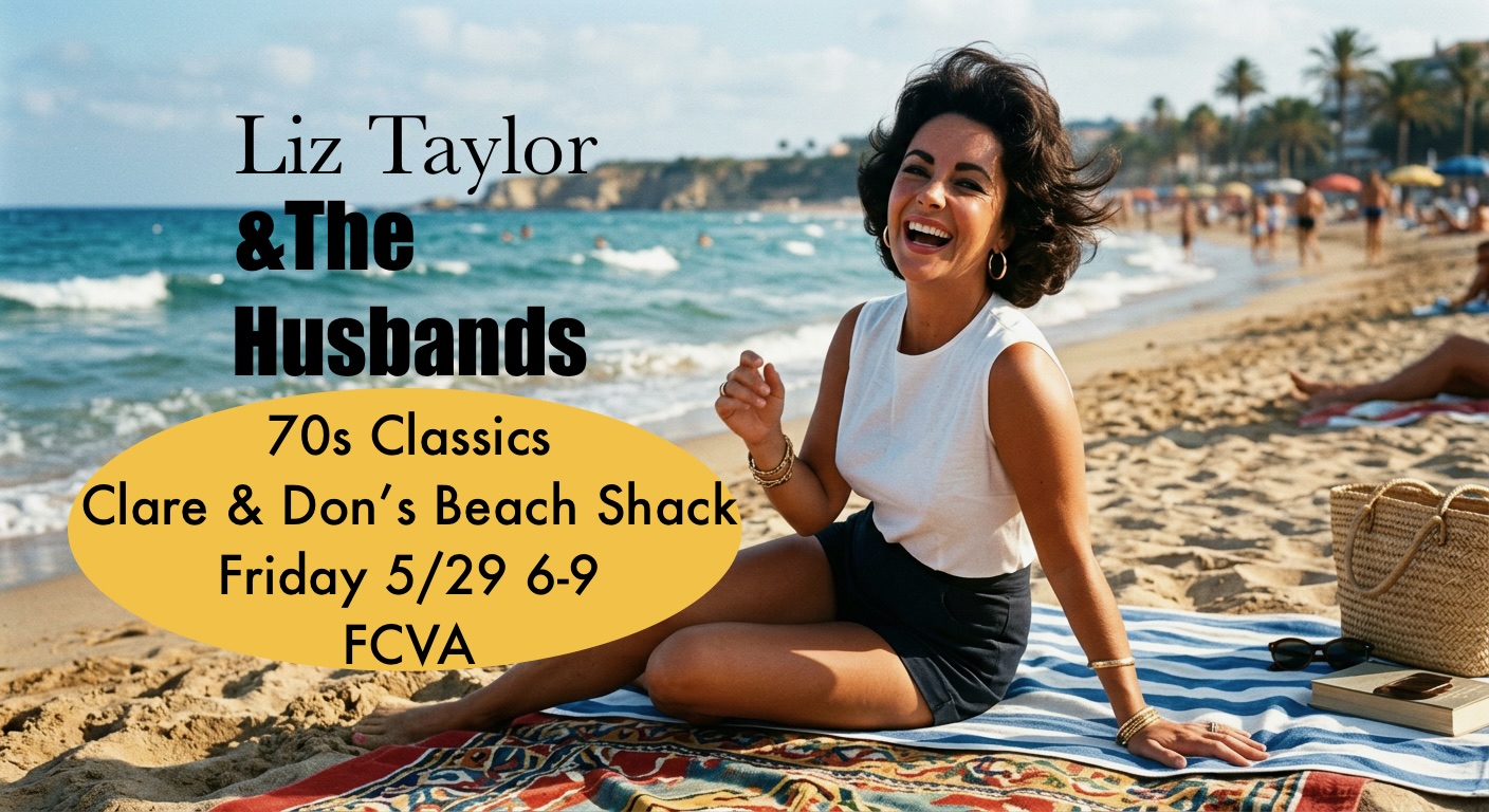 Woman smiles on a beach towel with ocean and palm trees behind. Text promotes "Liz Taylor & The Husbands" 70s music at Clare & Don's Beach Shack.
