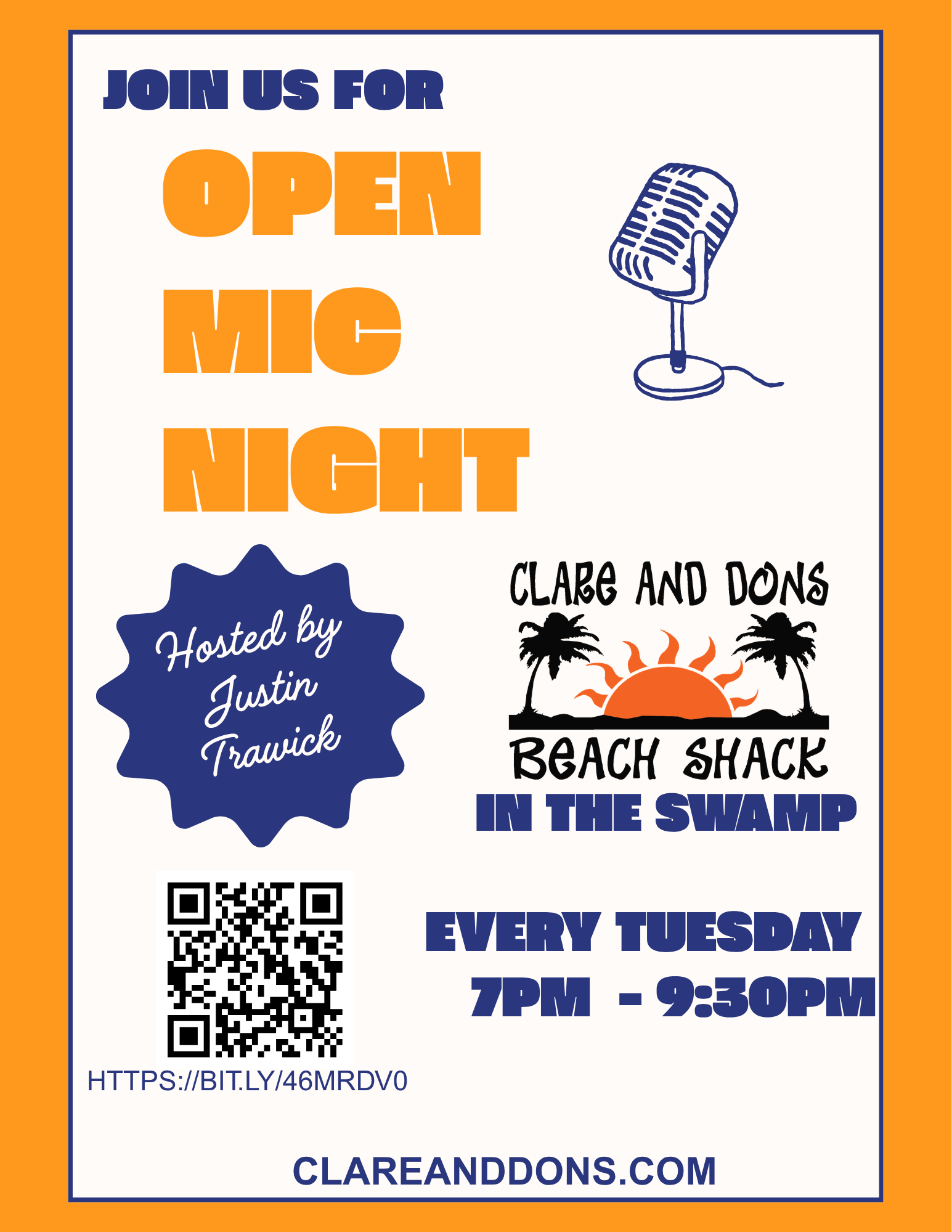 A vibrant flyer with an orange border and cream background advertises 'Open Mic Night' hosted by Justin Trawick, featuring a blue microphone illustration and the logo for 'Clare and Dons Beach Shack in the Swamp' with palm trees and a sun. The event takes place 'Every Tuesday 7 PM - 9:30 PM' at 'Clare and Dons Beach Shack in the Swamp,' with a QR code linking to bit.ly/46MRDV0 and the website clareanddonsbeachshack.com provided at the bottom.